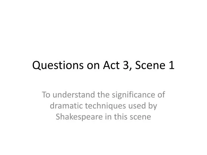 questions on act 3 scene 1