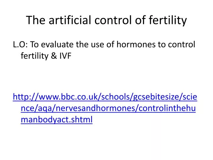 the artificial control of fertility