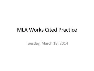 MLA Works Cited Practice