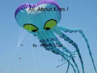 All About Kites !