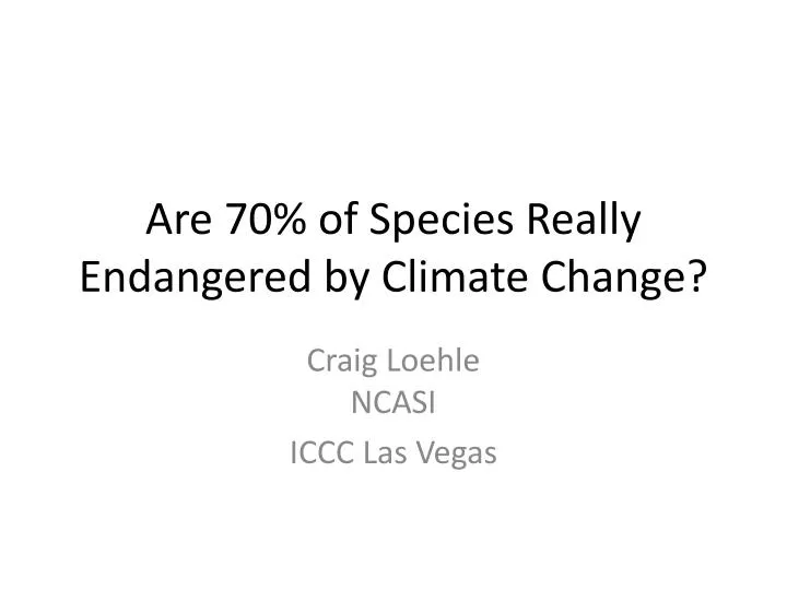 are 70 of species really endangered by climate change