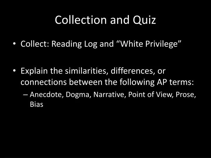 collection and quiz