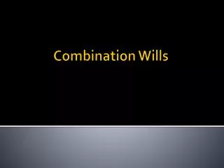 Combination Wills