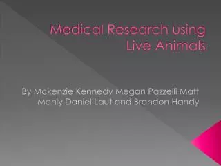 Medical Research using Live Animals
