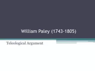 William Paley (1743-1805)