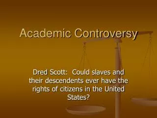 Academic Controversy