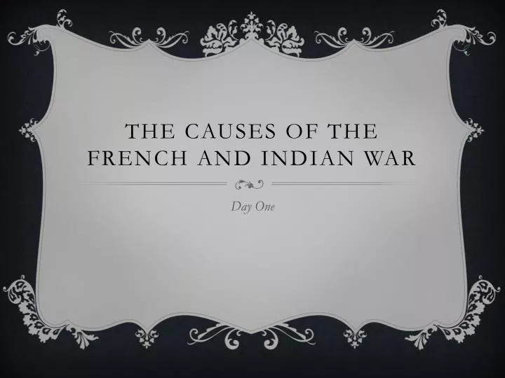 the causes of the french and indian war