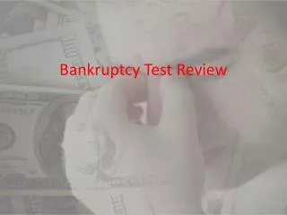 Bankruptcy Test Review