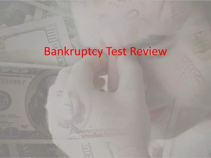 bankruptcy test review