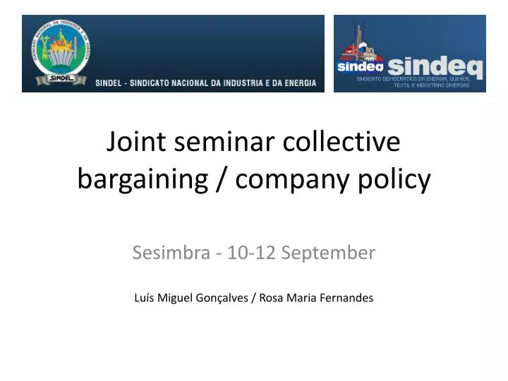 joint seminar collective bargaining company policy