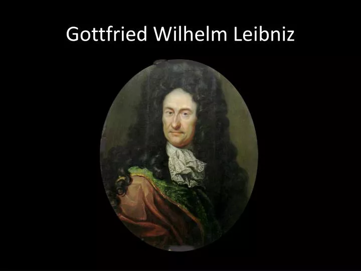 gottfried wilhelm leibniz