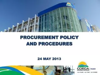 PROCUREMENT POLICY AND PROCEDURES 24 MAY 2013
