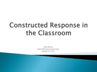 Constructed Response in the Classroom