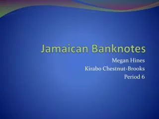 Jamaican Banknotes