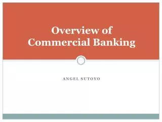 Overview of Commercial Banking