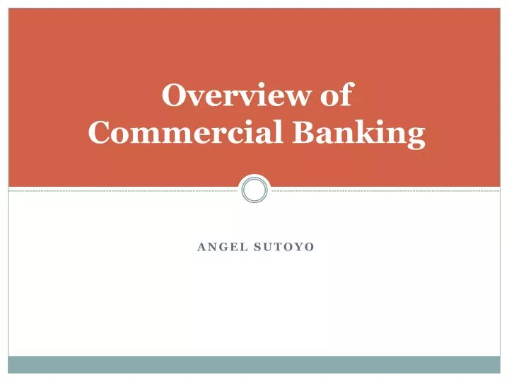 overview of commercial banking