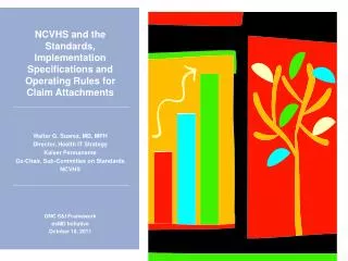 NCVHS and the Standards, Implementation Specifications and Operating Rules for Claim Attachments