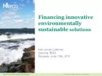 Financing innovative environmentally sustainable solutions - slide 1
