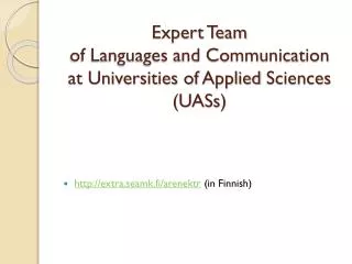Expert Team of Languages and Communication at Universities of Applied Sciences (UASs)