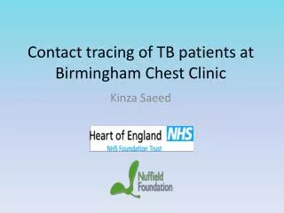 Contact tracing of TB patients at Birmingham Chest Clinic