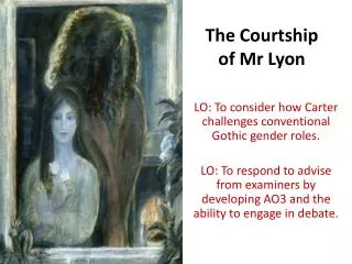 The Courtship of Mr Lyon