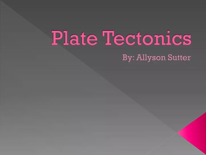 plate tectonics