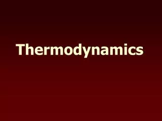 Thermodynamics