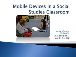 Mobile Devices in a Social Studies Classroom