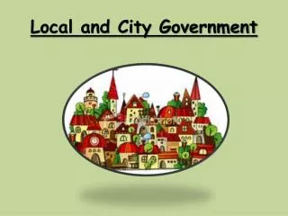 Local and City Government
