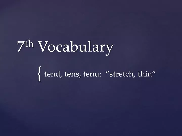 7 th vocabulary