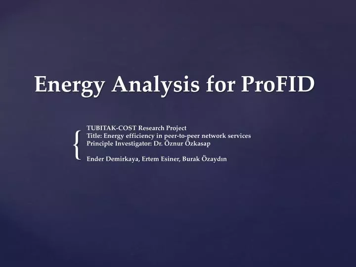 energy analysis for profid