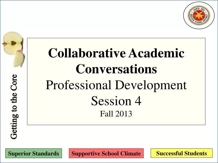 collaborative academic conversations professional development session 4 fall 2013