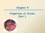 Chapter 4 Properties of Circles Part 1