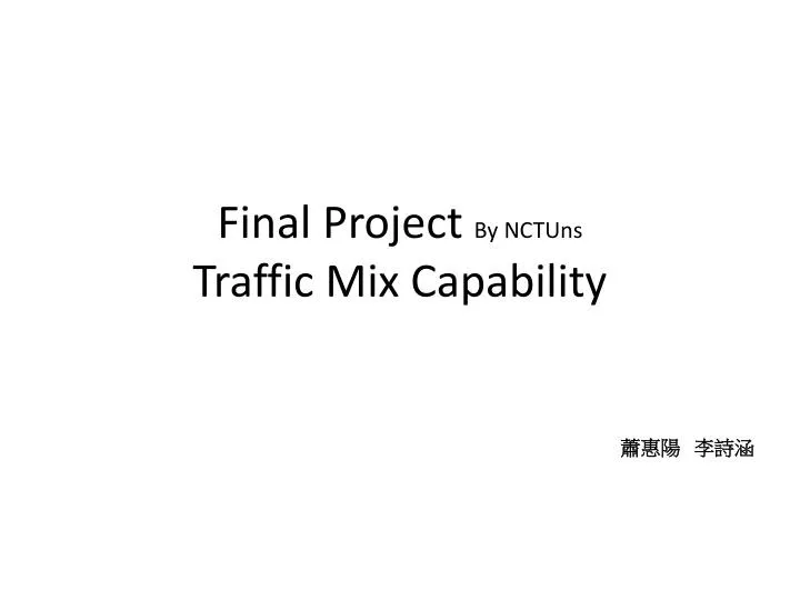 final project by nctuns traffic mix capability