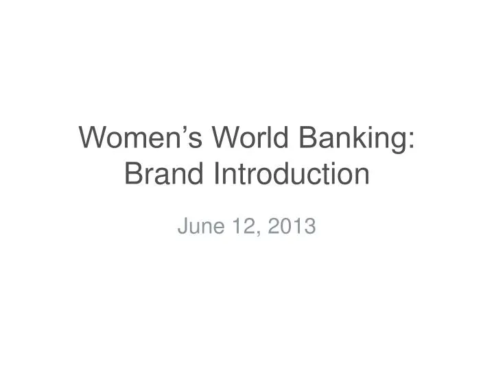 women s world banking brand introduction