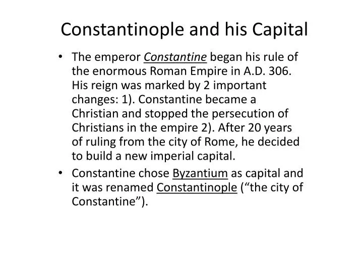 constantinople and his capital