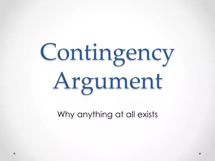 contingency argument