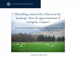 Describing connectivity of farms in the landscape: How do approximations of contiguity compare?