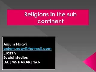 Religions in the sub continent
