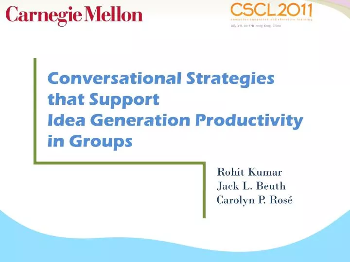 conversational strategies that support idea generation productivity in groups