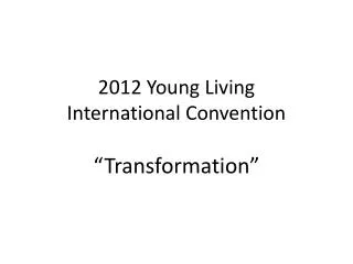2012 Young Living International Convention