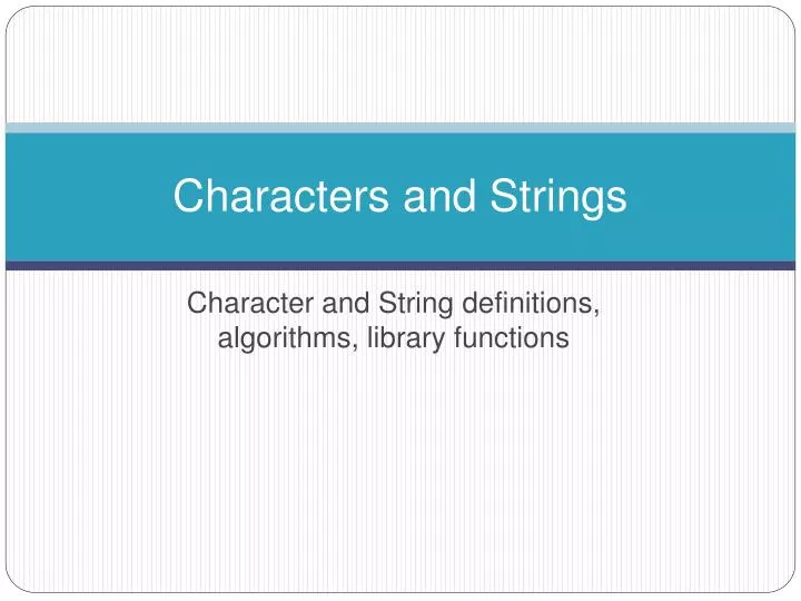 characters and strings