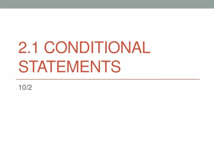 2 1 conditional statements