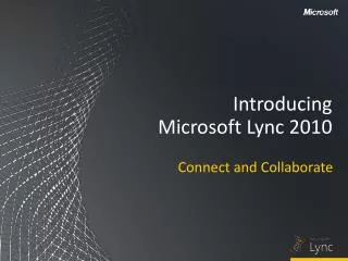 Introducing Microsoft Lync 2010