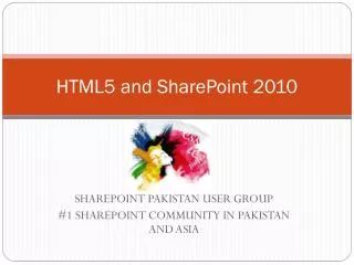 HTML5 and SharePoint 2010