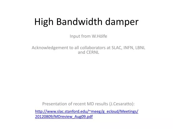 high bandwidth damper