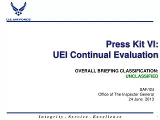 Press Kit VI: UEI Continual Evaluation