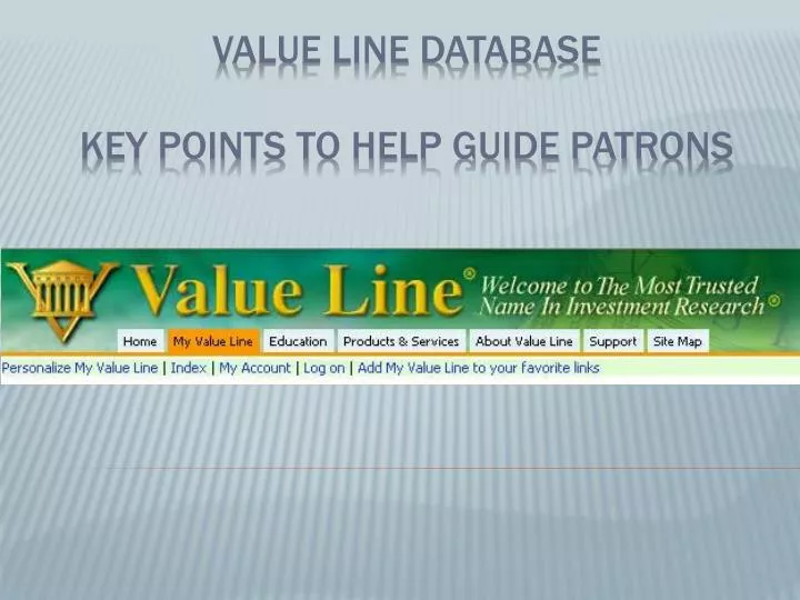 value line database key points to help guide patrons