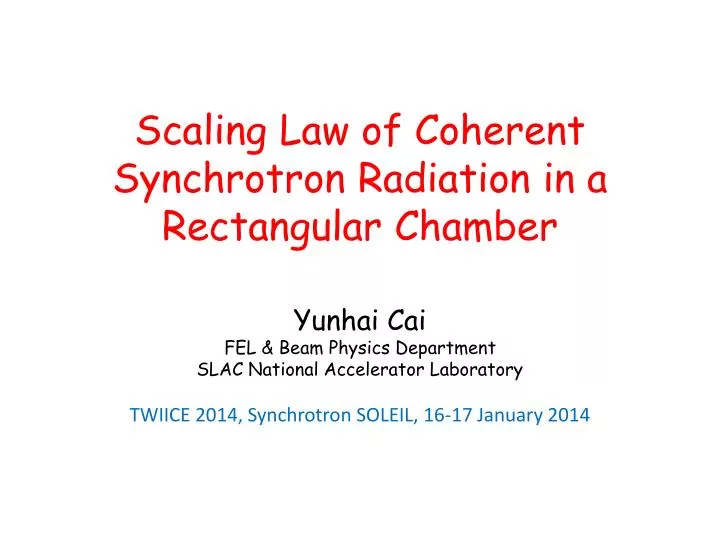 scaling law of coherent synchrotron radiation in a rectangular c hamber