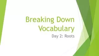 Breaking Down Vocabulary